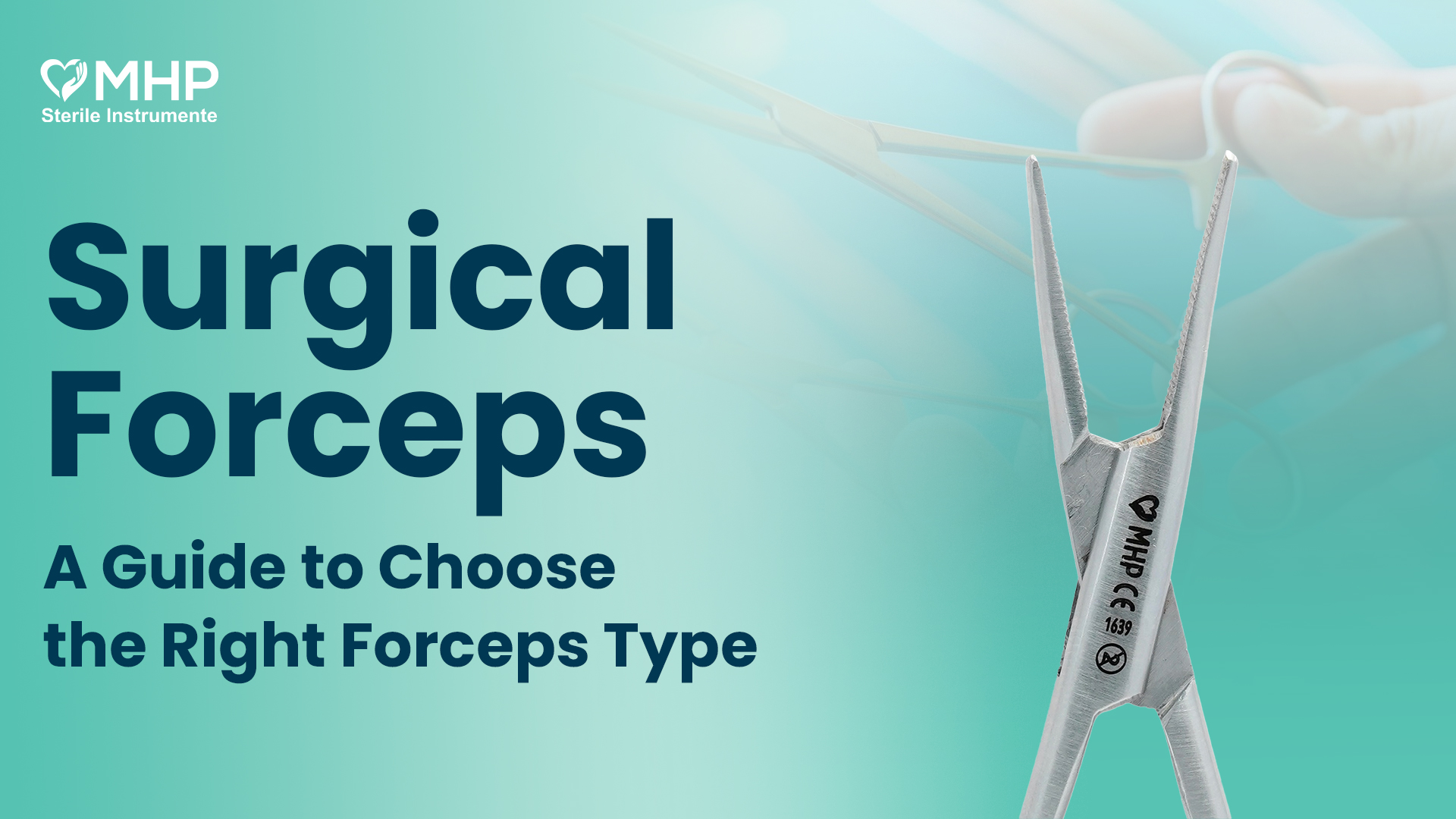 Surgical Forceps: How to Choose the Right Forceps Type
